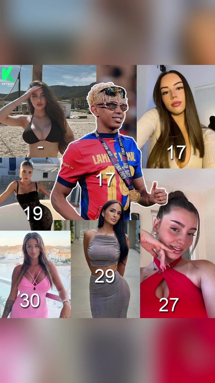 外媒盤點最近和17歲的亞馬爾有過緋聞的女孩們